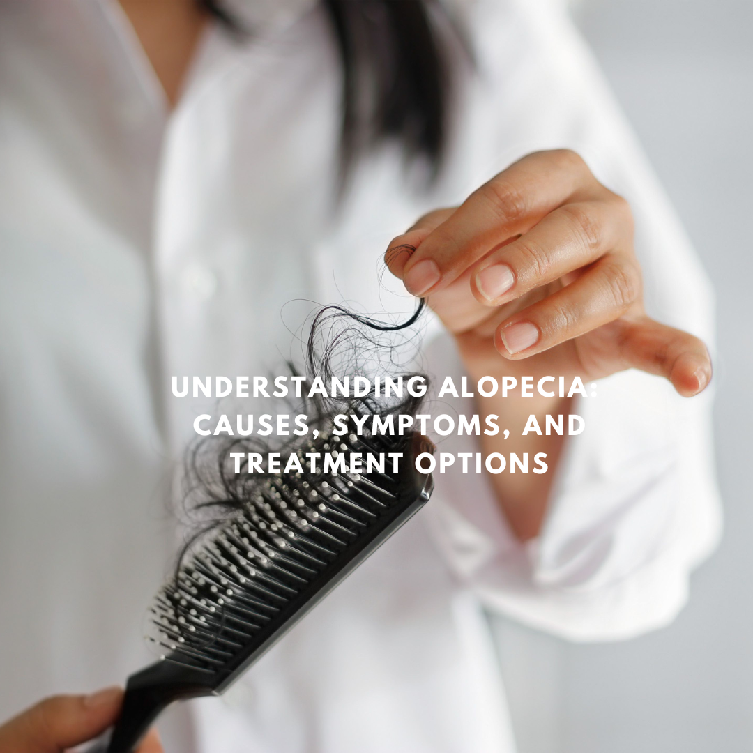 Understanding Alopecia: Causes, Symptoms, and Treatment Options