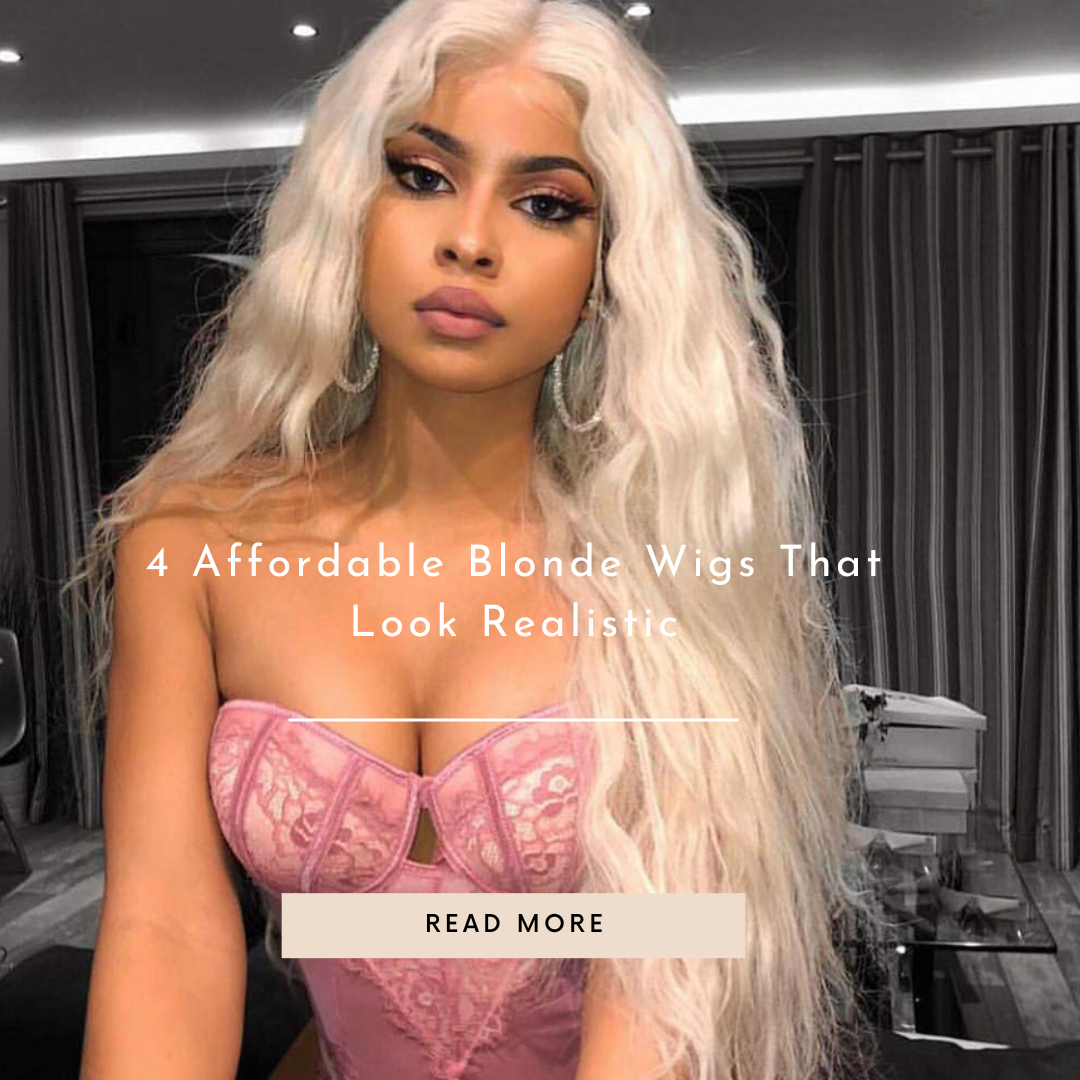 4 Affordable Blonde Wigs That Look Realistic
