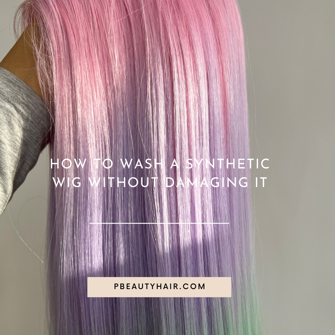 How to Wash a Synthetic Wig Without Damaging It